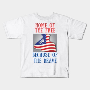 Home of the free because of the brave Kids T-Shirt